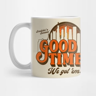 Good Times 'We Got 'Em!' Mug